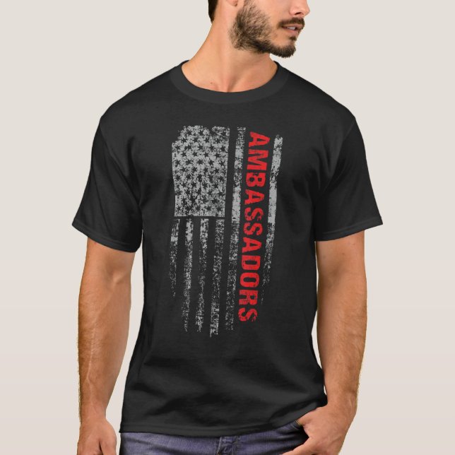 Ambassadors USA Flag Profession Ambassadors Job Ti T Shirt (Framsida)