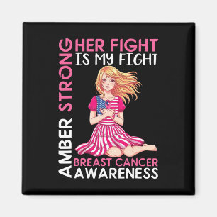 Amber Strong Breast Cancer Awareness Hennes kamp ä Magnet