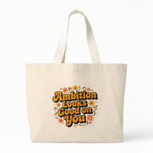 Ambition looks good on you