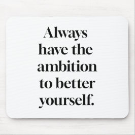 Ambition Mouse Pad Musmatta