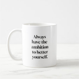 Ambition Mugg