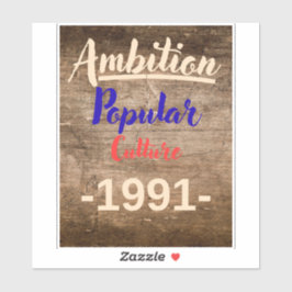 Ambition: Popular Culture Klistermärken
