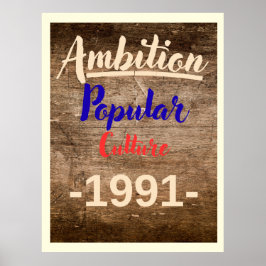 Ambition: Populärkultur Poster