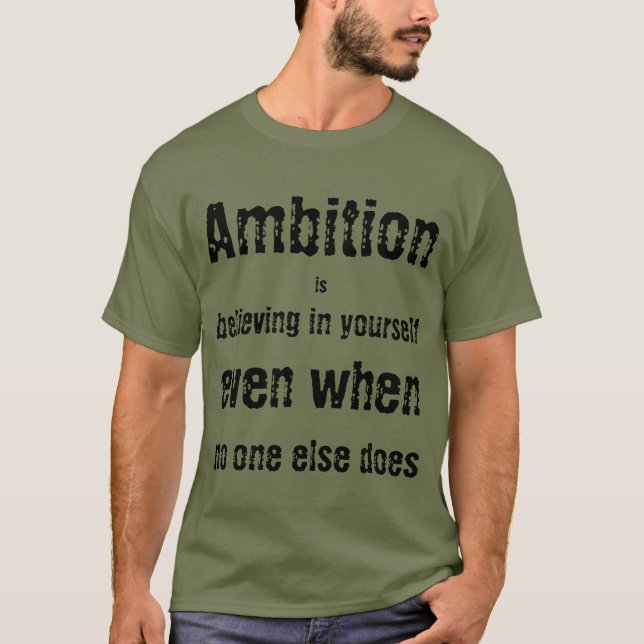 Ambition T Shirt (Framsida)