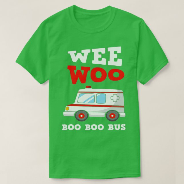 Ambulance Driver First Aid Wee Woo Boo Buss Funny  T Shirt (Design framsida)