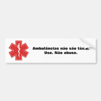 Ambulâncias não são táxis. bildekal