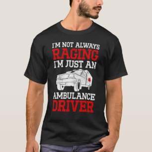 Ambulansförare Nödförare Patienttransport T Shirt