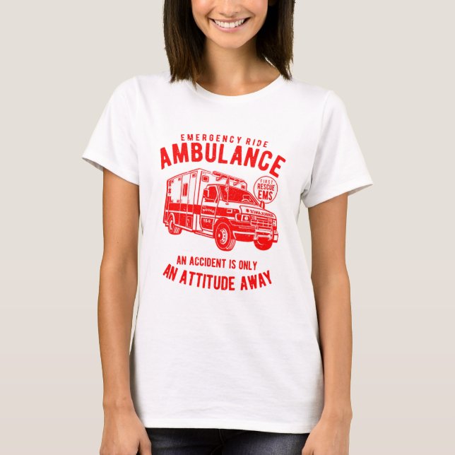 Ambulansriden är bara en gång på vägen t shirt (Framsida)