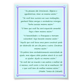 Ame-as mesmo assim. fototryck