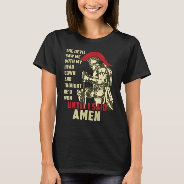 Amen Spartan Warrior tills jag sa Amen Christian T Shirt (Framsida)