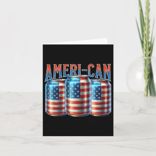 Ameri-can Funny Beer Kan Flagga Patriotic 4:e Jul Kort