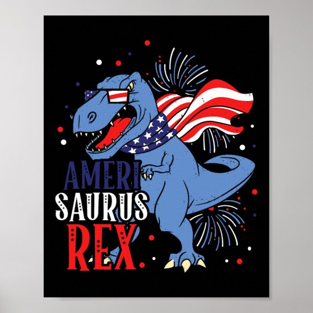 Ameri Saurus Rex 4:e juli Dinosaur Independence Poster (Framsidan)