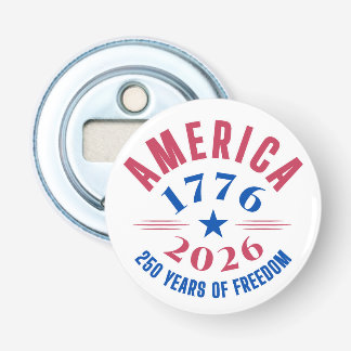AMERICA 1776 2026 250 years freedom anniversary Flasköppnare
