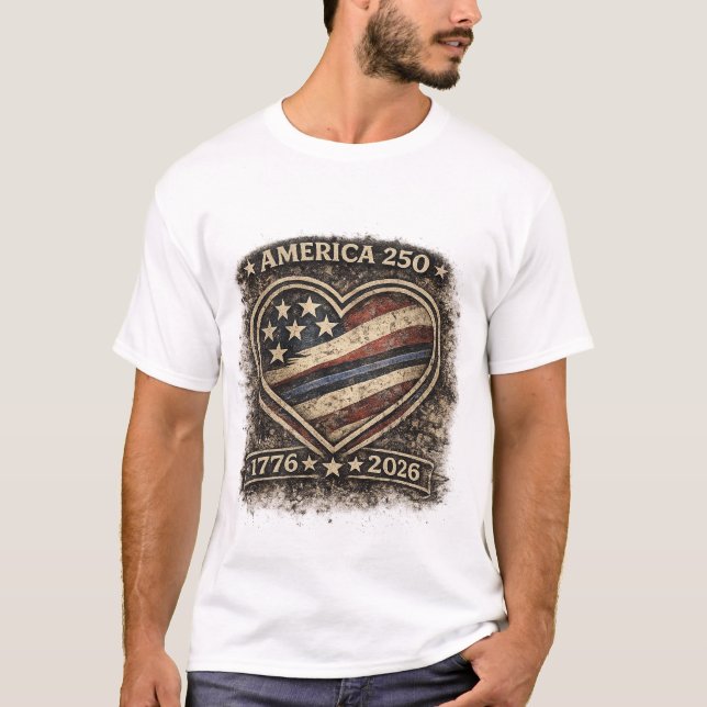 America 250 Heart – 1776–2026 Patriotic USA T Shirt (Framsida)