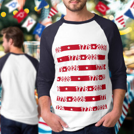 America 250 Semiquincentennial 1776 2026 Stripes T Shirt