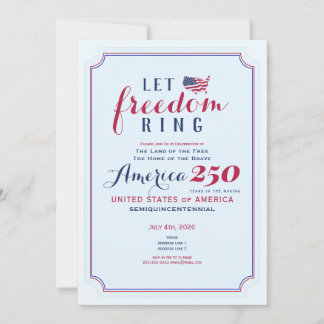 America 250 Years USA Anniversary Let Freedom Ring Inbjudningar
