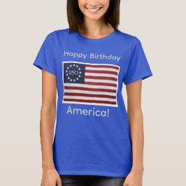 America Birthday 250 T Shirt