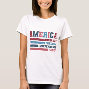America Brave, Frihet, Självständighetsparti T Shirt