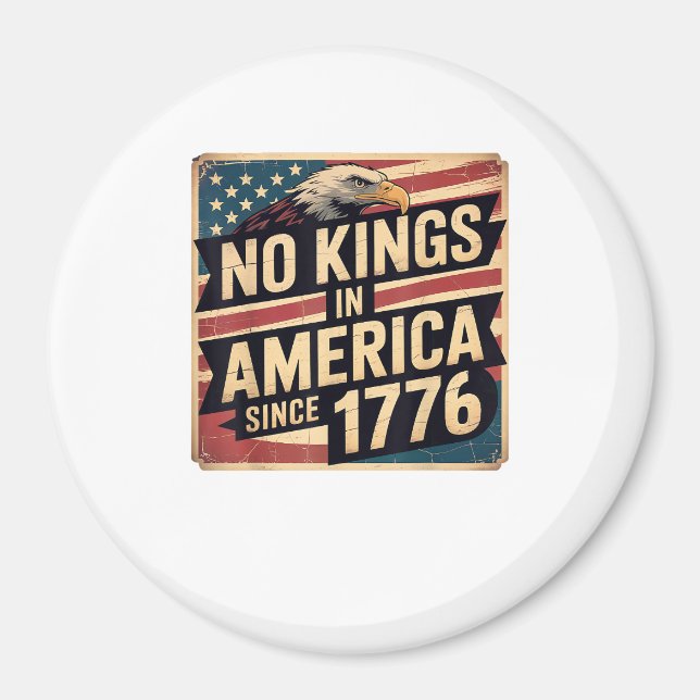 America Flag  Decor No Kings In America Since 1776 Magnet (Framsidan)