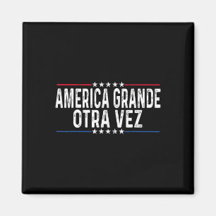 América Grande Otra Vez Rolig Trump Talar På Spans Magnet