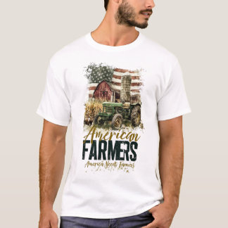 America needs farmers t shirt