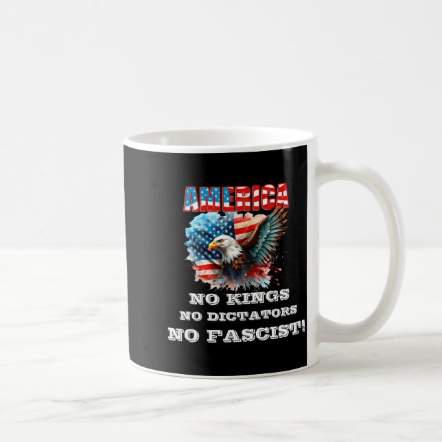 America No Kings No Dictators No Fascist  Kaffemugg (Höger)