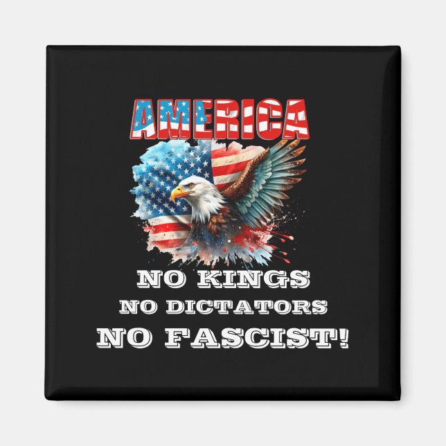 America No Kings No Dictators No Fascist  Magnet (Framsidan)