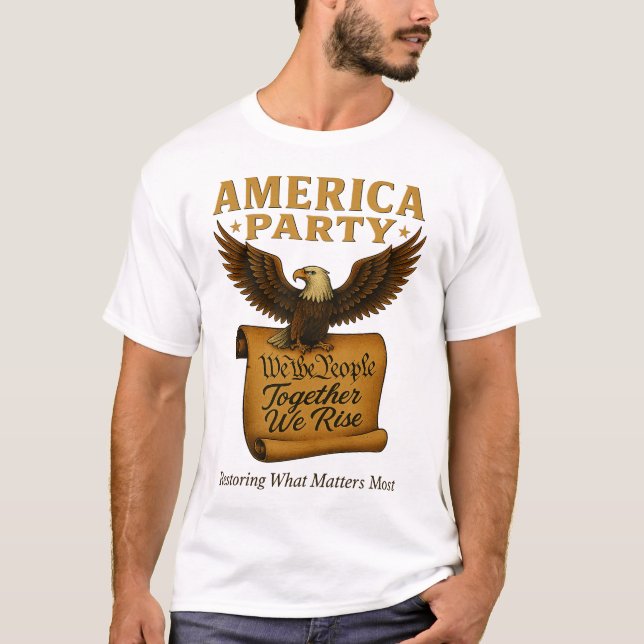 America Party Restoring What Matters T Shirt (Framsida)