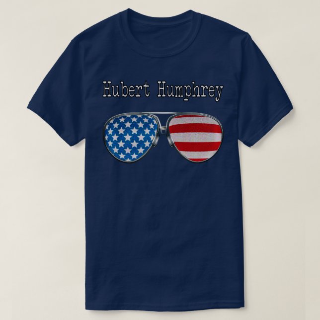AMERICA PILOT GLASSES HUBERT HUMPHREY T SHIRT (Design framsida)