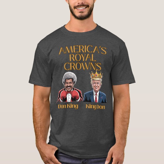America’s Royal Crowns – Don King & King Don T Shirt (Framsida)