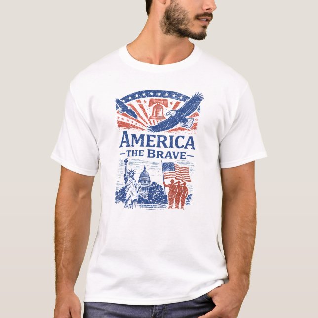 America The Brave Patriotic Tribute T Shirt (Framsida)