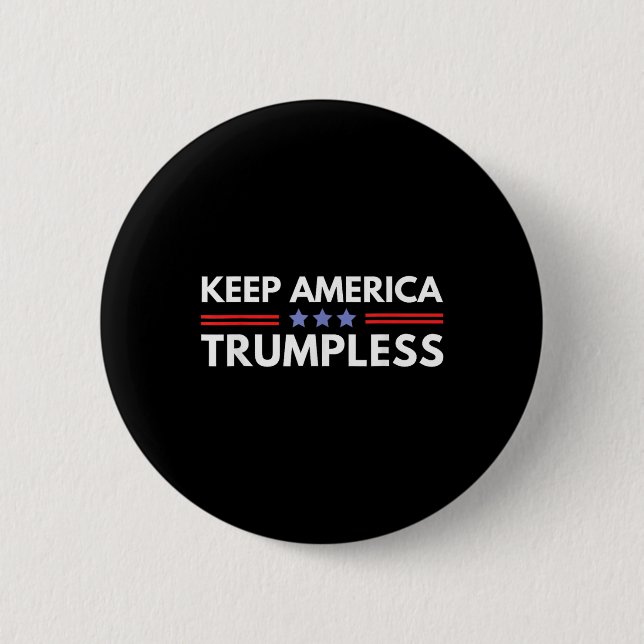America Trumpless FUNNY Anti Trump 2024 Pro Democr Knapp (Framsida)
