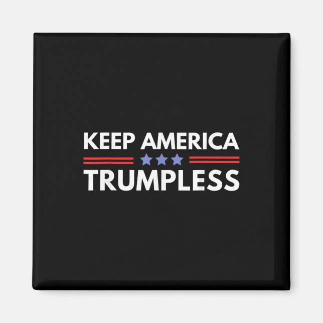 America Trumpless FUNNY Anti Trump 2024 Pro Democr Magnet (Framsidan)