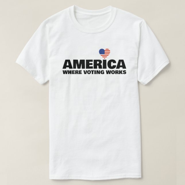 America, Where Voting Works T-Shirt (Design framsida)