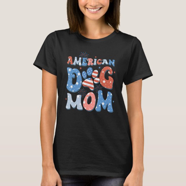 American 4th Of July Dog Mom Retro Groovy Dog Paw  T Shirt (Framsida)