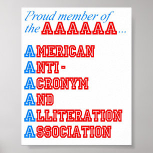 American Anti-Acronym and Alliteration Association Poster