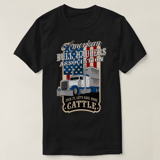 American Bull Haulers Assoc Cattle T Shirt (Design framsida)