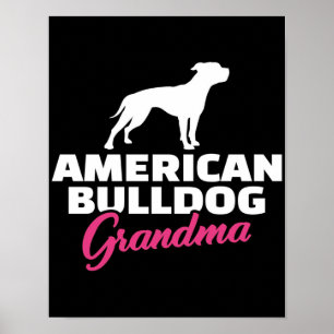 American Bulldog Grandma Bulldog Älskare Poster