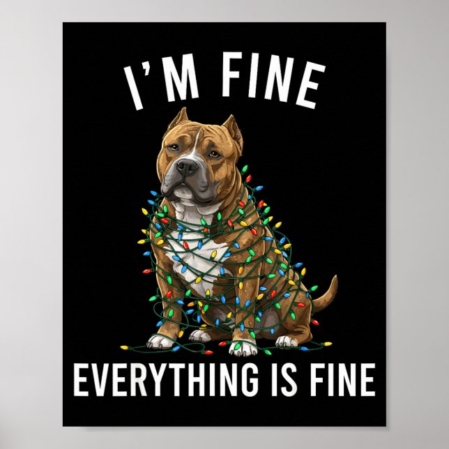 American Bully Christmas I'm Fine Everything Is Fi Poster (Framsidan)