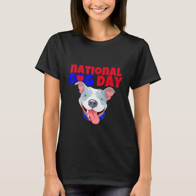 American Bully Dog National Dog day T Shirt (Framsida)
