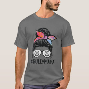 American Bully Mamma Messy Bun Hair Glasses, Bully T Shirt