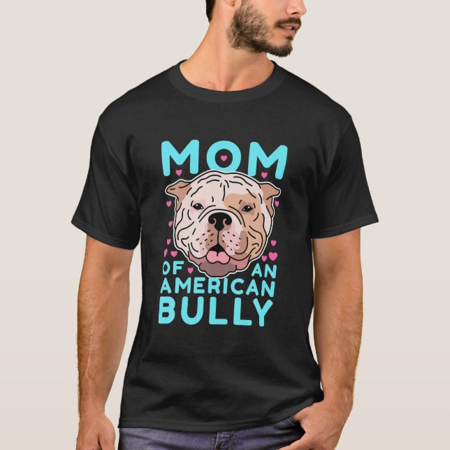 American Bully Mamma | Puppy Hundägare American Bu T Shirt (Framsida)