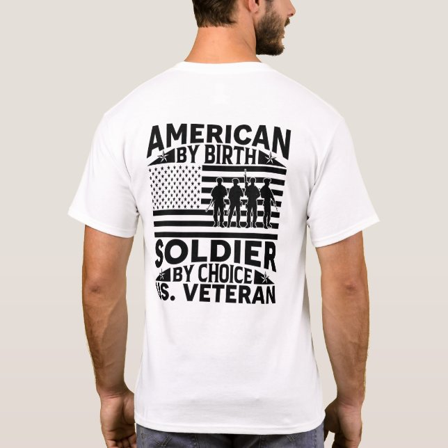 American By Birth, Solider by Choice T Shirt (Baksida)