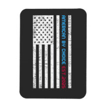 American By Choice Est.2025