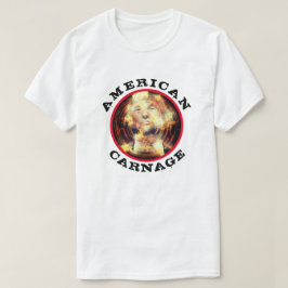 American Carnage with Flaming Trump T Shirt