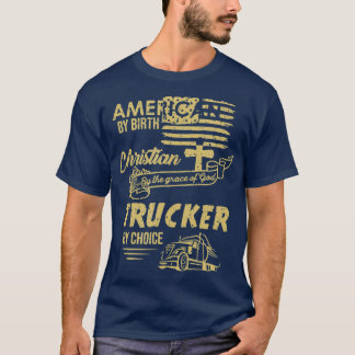 American Christian Trucker Lastbil Driver Gift T Shirt