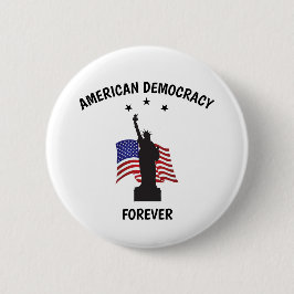 American Democracy Forever med Flagga Knapp