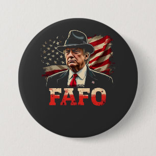 American Donald Trump FAFO USA flagga Patriotic Knapp