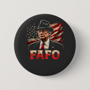 American Donald Trump FAFO USA flagga Patriotic Knapp