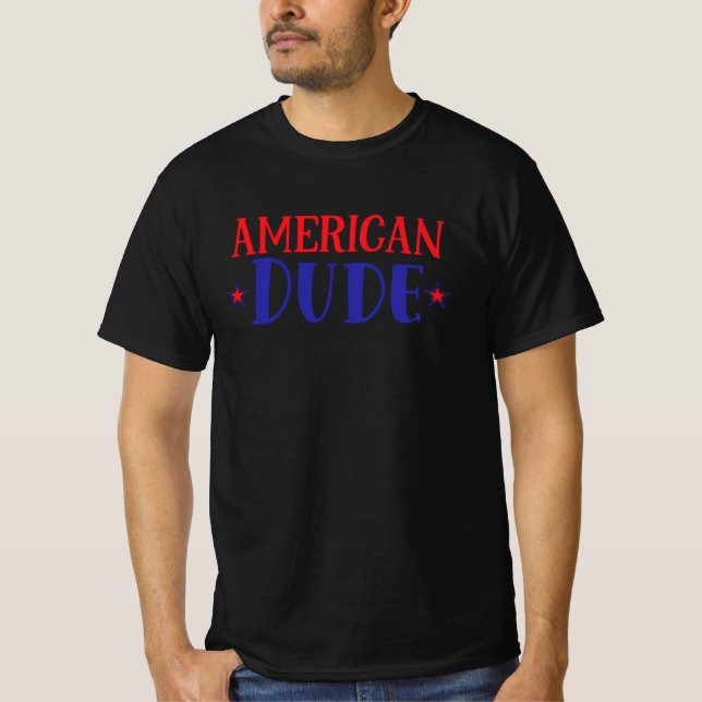 American Dude T Shirt (Framsida)